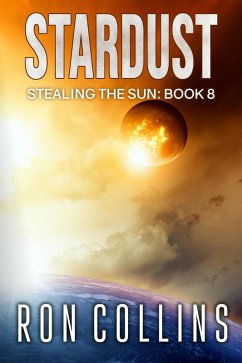 Stardust (Stealing the Sun, #8) (eBook, ePUB) - Collins, Ron