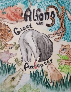 Cover Alfonso the Giant Anteater (Animal Adventures) (eBook, ePUB)