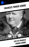 Life of Frances Power Cobbe (eBook, ePUB)