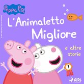 Peppa Pig - L'Animaletto Migliore e altre storie (MP3-Download)