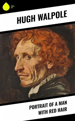 Portrait of a Man with Red Hair (eBook, ePUB) - Walpole, Hugh