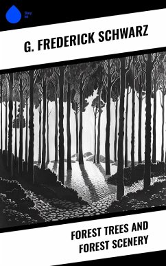 Cover Forest Trees and Forest Scenery (eBook, ePUB)