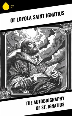 Cover The Autobiography of St. Ignatius (eBook, ePUB)