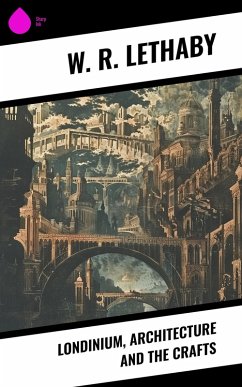 Cover Londinium, Architecture and the Crafts (eBook, ePUB)