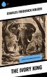 The Ivory King (eBook, ePUB) - Bild 1
