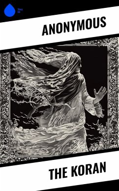 The Koran (eBook, ePUB) - Anonym