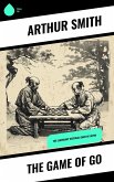 The Game of Go (eBook, ePUB)