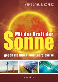 Mit der Kraft der Sonne gegen die Klima- und Energiekrise (eBook, ePUB) - Kopetz, Heinz Gabriel
