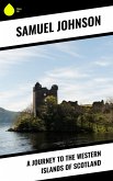 A Journey to the Western Islands of Scotland (eBook, ePUB)