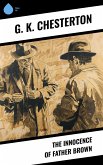 The Innocence of Father Brown (eBook, ePUB)