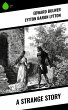 A Strange Story (eBook, ePUB) - Bild 1