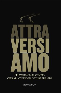 Attraversiamo (eBook, ePUB) - Mura, Oscar