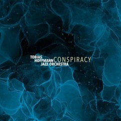 Conspiracy - Tobias Hoffmann Jazz Orchestra