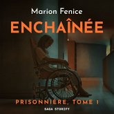 Prisonnière, Tome 1 : Enchaînée (MP3-Download)
