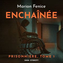 Prisonnière, Tome 1 : Enchaînée (MP3-Download) - Fenice, Marion