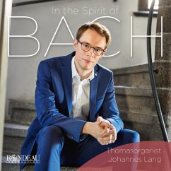 Johann Sebastian Bach:In The Spirit Of Bach - Johannes Lang