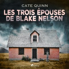 Les Trois Épouses de Blake Nelson (MP3-Download) - Quinn, Cate