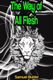 The Way of All Flesh (eBook, ePUB)