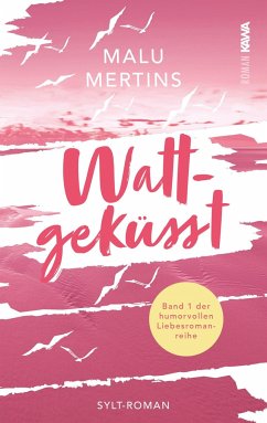 Wattgeküsst - Mertins, Malu