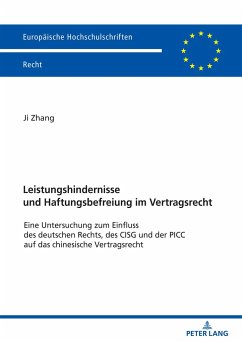 Leistungshindernisse und Haftungsbefreiung im Vertragsrecht - Zhang, Ji