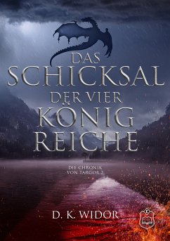 Das Schicksal der vier Königreiche (eBook, ePUB) - WIDOR, D. K.