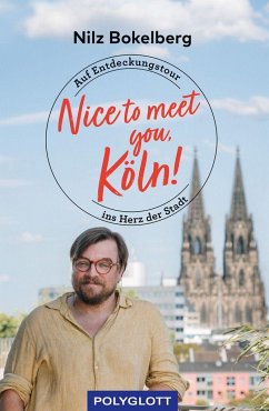 Nice to meet you, Köln! - Bokelberg, Nilz