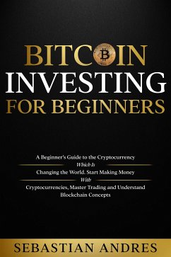 Bitcoin investing for beginners (eBook, ePUB) - Andres, Sebastian