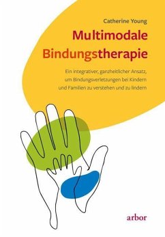 Multimodale Bindungstherapie - Young, Catherine