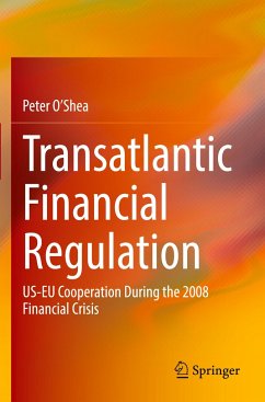 Transatlantic Financial Regulation - O'Shea, Peter