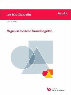 Organisatorische Grundbegriffe (eBook, ePUB) - Schmidt, Götz