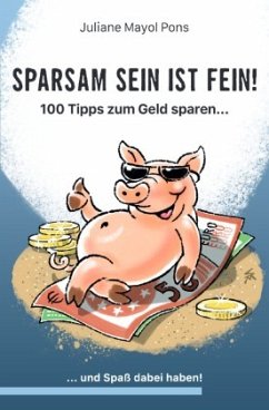 Sparsam sein ist fein! - Mayol Pons, Juliane