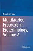 Multifaceted Protocols in Biotechnology, Volume 2