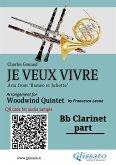 Bb Clarinet part of &quote;Je veux vivre&quote; for Woodwind Quintet (eBook, ePUB)