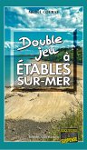 Double jeu à Étables-sur-Mer (eBook, ePUB)