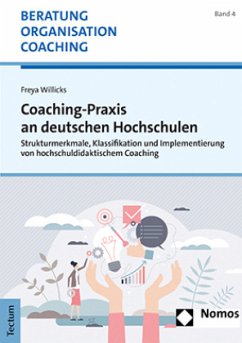 Coaching-Praxis an deutschen Hochschulen - Willicks, Freya