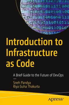 Introduction to Infrastructure as Code - Pandya, Sneh;Guha Thakurta, Riya