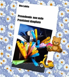 Cover Prevedendo non vedo, Previsioni sbagliate (eBook, ePUB)