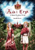 Ada i Eryk w Krainie Przekletej Korony (eBook, ePUB)