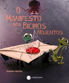 O Manifesto dos Bichos Nojentos (fixed-layout eBook, ePUB) - Martins, Sandrina