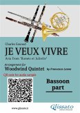 Bassoon part of &quote;Je veux vivre&quote; for Woodwind Quintet (eBook, ePUB)