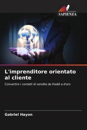 L'imprenditore orientato al cliente