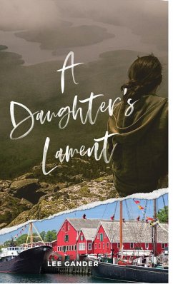 A Daughter's Lament - Gander, Lee