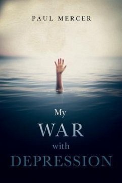 My War with Depression (eBook, ePUB) - Mercer, Paul