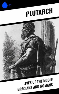 Cover Lives of the Noble Grecians and Romans (eBook, ePUB)