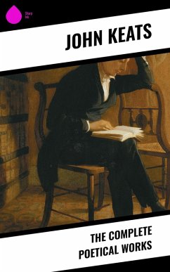 The Complete Poetical Works (eBook, ePUB) - Keats, John