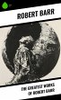 The Greatest Works of Robert Barr... - Bild 1