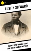Twenty-Two Years a Slave and Forty Years a Freeman (eBook, ePUB)