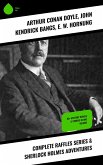Complete Raffles Series & Sherlock Holmes Adventures (eBook, ePUB)