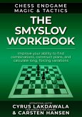 The Smyslov Workbook (Chess Endgame Magic & Tactics, #1) (eBook, ePUB)