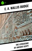 The Literature of Ancient Egypt (eBook, ePUB)